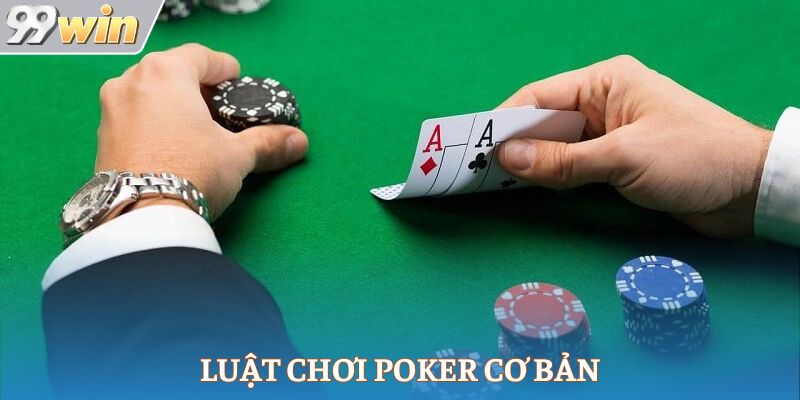 Cách chơi Poker cơ bản